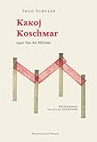 Kakoj Koschmar: oдer You Are Welcome (Friedenauer Presse Drucke) - Ingo Schulze Julia Penndorf 