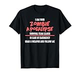 I Am Your Zombie Apocalypse Survival Team Leader T-Shirt T-Shirt