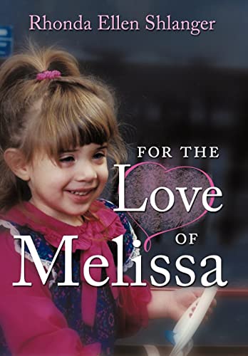 For the Love of Melissa