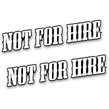 WSQ 2-Pack Not for Hire Trailer RV Car Bumper Window Vinyl Decal Sticker Premium Quality White Size 10 Inches