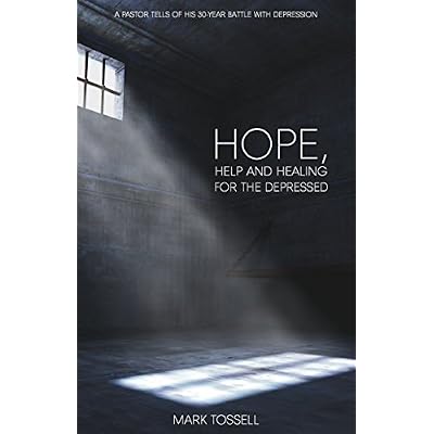 Hope, Help and Healing for the Depressed