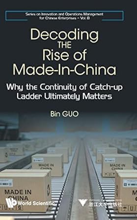 Decoding The Rise Of Made-in-china: Why The Continuity Of Catch-up