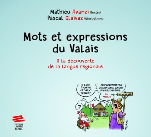 livre Mots et expressions du Valais: À la découverte de la langue régionale