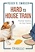 Hard to House Train: Practical Solutions for Dog Trainers