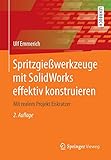 eiskratzer rund kaufen  Spritzgießwerkzeuge mit SolidWorks effektiv konstruieren: Mit realem Projekt Eiskratzer