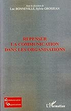 Download Repenser la communication dans les organisations PDF