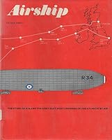 Airship;: The story of R.34 and the first east-west crossing of the Atlantic by air (Man on the move series) 0684135248 Book Cover
