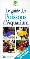 Le guide des poissons d'aquarium 2709808927 Book Cover