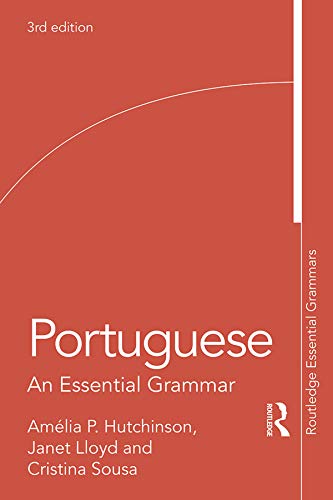 Portuguese: An Essential Grammar (Routledge Essential Grammars)