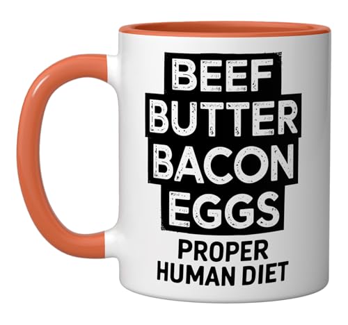 Beef Butter Bacon Eggs Proper Human Diet, Diet Ceramic Mug, Orange/White