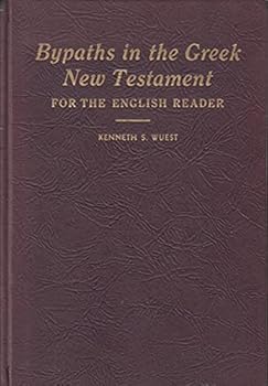 Hardcover Bypaths in the Greek New Testament for the English Reader. Second Edition. Book