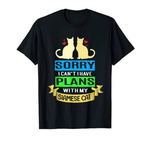Regalo gatto siamese Scusa se non posso avere piani con il mio gatto siamese Maglietta