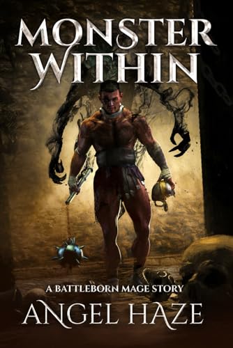 Image of Monster Within: A Battleborn Mage Short Story