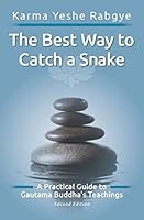 The Best Way To Catch A Snake 1505725410 Book Cover
