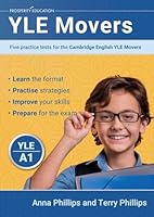 YLE Movers: Five practice tests for the Cambridge English YLE Movers 1915654580 Book Cover