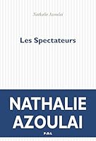 Les spectateurs 2818041384 Book Cover