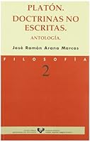 Platon: Doctrinas No Escritas: Antologia 8483730642 Book Cover
