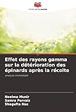 Effet des rayons gamma sur la détérioration des épinards après la récolte: analyse immédiate