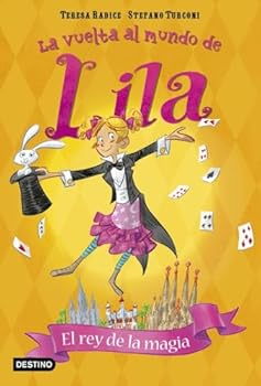 Paperback El rey de la magia: La vuelta al mundo de Lila 2 [Spanish] Book