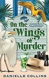 On the Wings of Murder (Florida Keys Bed & Breakfast Cozy Mystery)