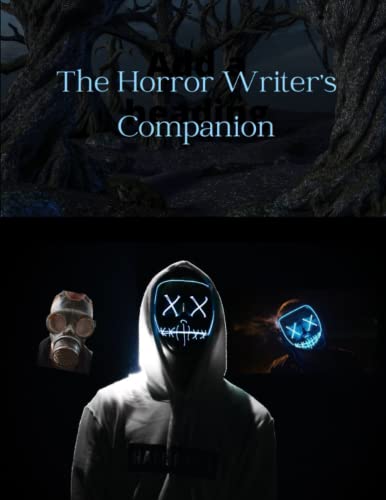 The Horror Writer's Companion: A Horror Prompt Journal