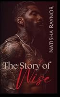 The Story of Wise (Treacherous Twins) B0FC6Q3YDX Book Cover