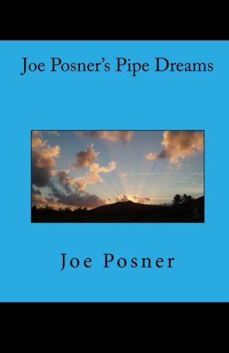 Joe Posner's Pipe Dreams