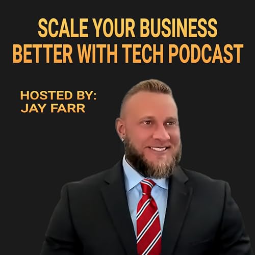 Scale Your Business Better With Tech Podcast copertina