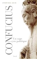 Confucius: Un sage en politique 2020990571 Book Cover