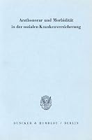 Arzthonorar Und Morbiditat in Der Sozialen Krankenversicherung 3428005627 Book Cover