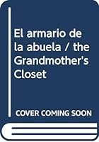 El armario de la abuela / the Grandmother's Closet 8489825769 Book Cover