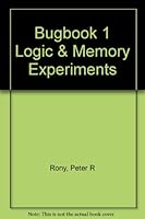 Bugbook 1 Logic & Memory Experiments B001IIEHA2 Book Cover