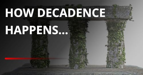 5427 How Decadence Happens...