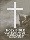  Holly Bible Old Testament illustrations by Gustave Dore (English Edition)