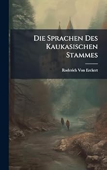 Hardcover Die Sprachen Des Kaukasischen Stammes [German] Book