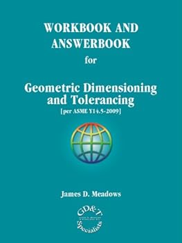 Spiral-bound WORKBOOK AND ANSWERBOOK for Geometric Dimensioning and Tolerancing [per ASME Y14.5-2009] Book