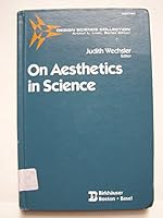 On Aesthetics In Science 3764333790 Book Cover