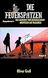  Die Feuerspatzen Doppelband 1: Band 1 : Das Gespenst vom Zeitungsladen / Band 2 : Abenteuer auf Mallorca