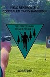 CONCEALED CARRY HANDBOOK: FIELD REFERENCE 10 (The Professional Citizen Project)