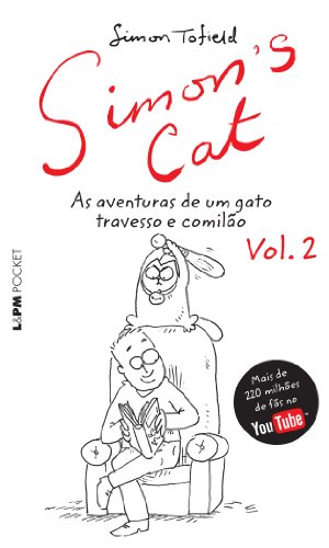 Simon's cat : as Aventuras de um Gato Travesso e Comilão (Volume 2)