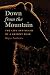 Down from the Mountain: The Life and Death of a Grizzly Bear
