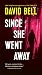 Since She Went Away