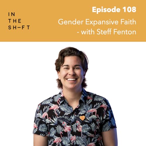 Gender Expansive Faith - with Steff Fenton cover art