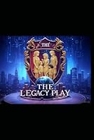 The Legacy Play (The Money Code: Breaking the Rules, Making Billions) B0F5P6NVX8 Book Cover