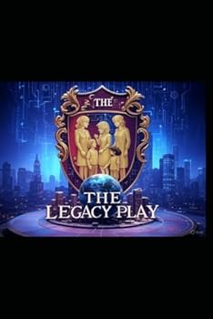 Paperback The Legacy Play (The Money Code: Breaking the Rules, Making Billions) Book