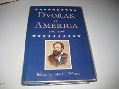 Dvorak in America 1892-1895 [Lingua Inglese]