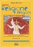  Nuovo religione e religioni. Per il biennio delle Scuole superiori. Con CD-ROM. Con espansione online