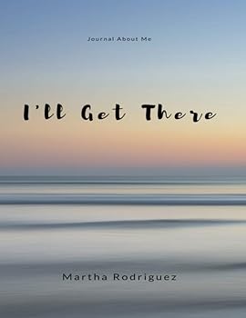 Paperback I'll Get There: Journaling for Me Book
