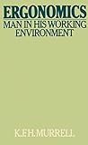 Ergonomics: Man in His Working Environment (Science Paperbacks)