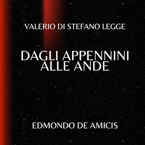 Dagli Appennini alle Ande by Edmondo De Amicis episode artwork